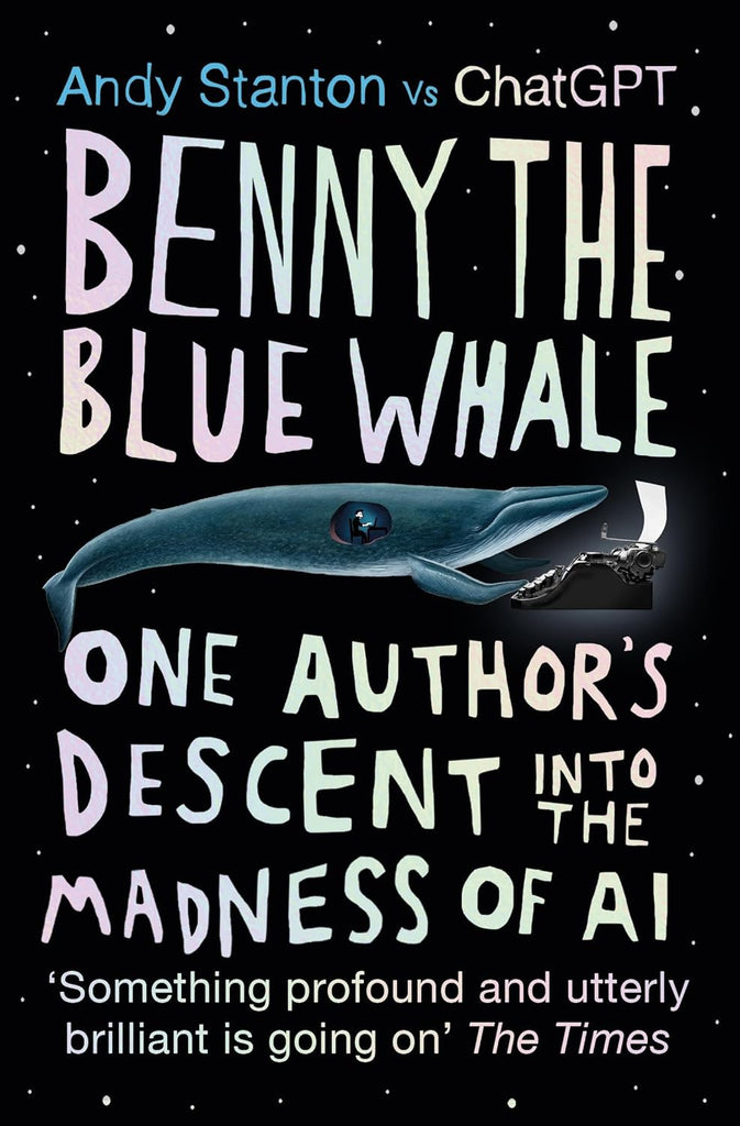 Benny the Blue Whale - One Authors Descent into the Madness of AI