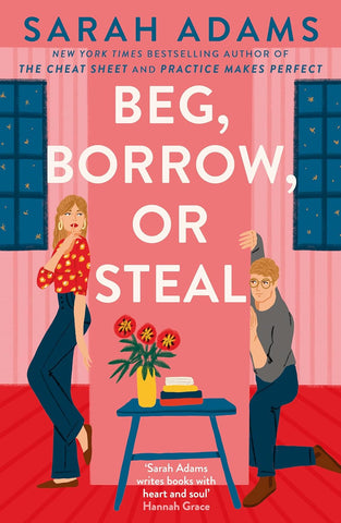 Beg, Borrow or Steal