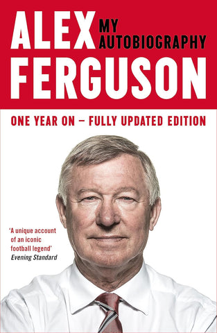 Alex Ferguson: My Autobigraphy