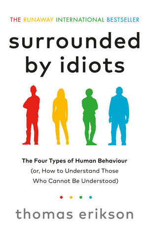 Surrounded By Idiots