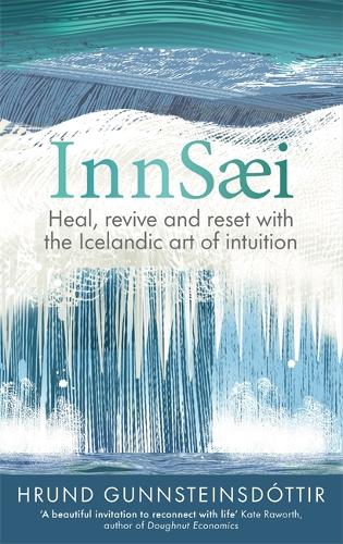 Innsæi: Heal, revive and reset