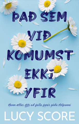 Það sem við komumst ekki yfir