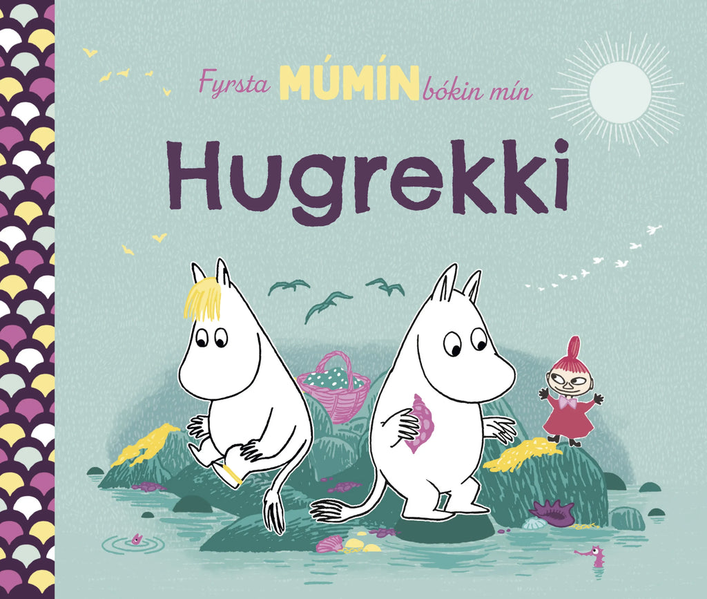 Hugrekki - fyrsta Múmínbókin mín