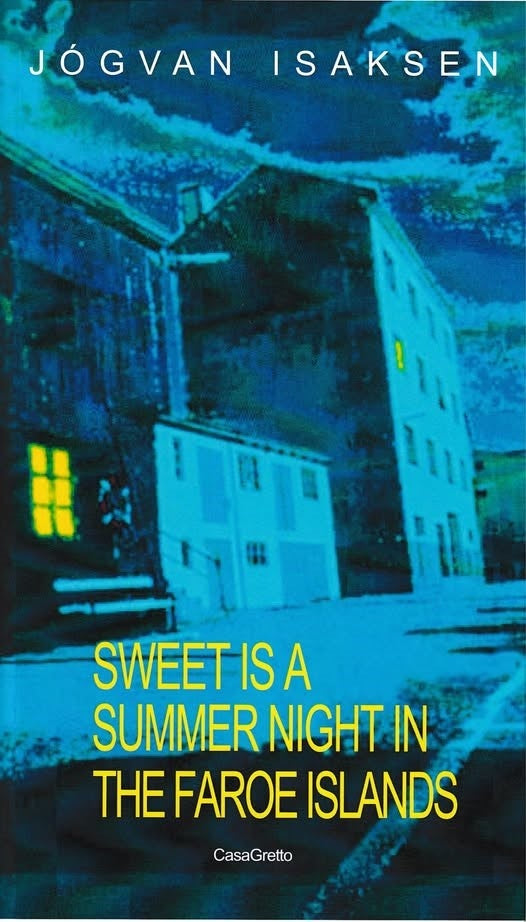 Sweet is a Summer Night in the Faroe Island