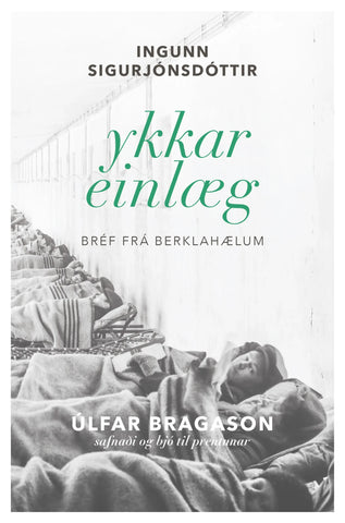 Ykkar einlæg - Bréf frá berkahælunum